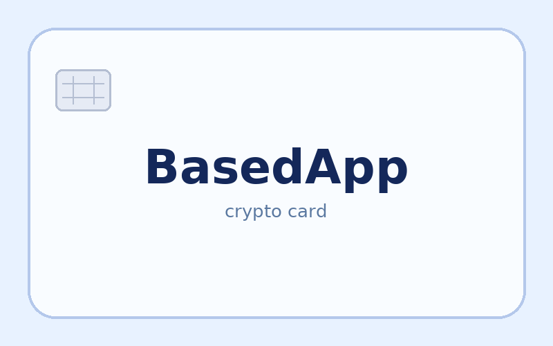 BasedApp Card – kriptokártya
